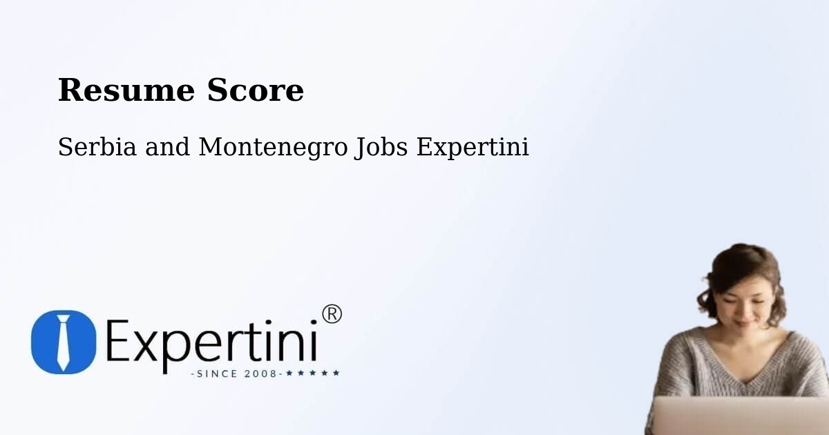 Resume Score & Job Description Match Tool – Milton - Serbia and Montenegro Jobs Expertini